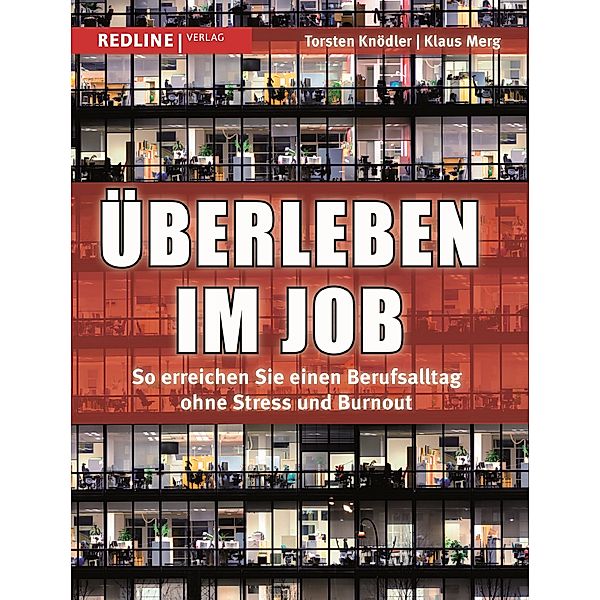 Redline Wirtschaft / Überleben im Job, Klaus Merg, Torsten Knödler