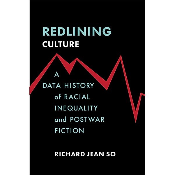 Redlining Culture, Richard Jean So