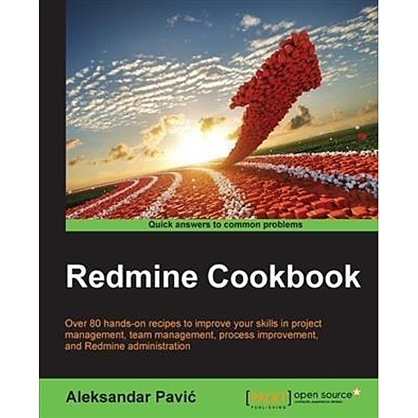 Redmine Cookbook, Aleksandar Pavic