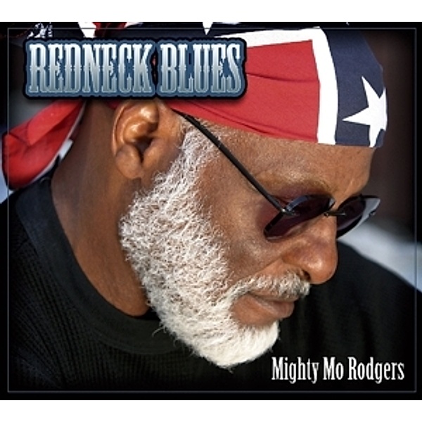 Redneck Blues, Mighty Mo Rodgers
