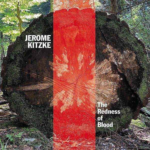 Redness Of Blood, Jerome Kitzke