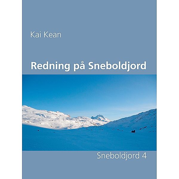 Redning på Sneboldjord, Kai Kean