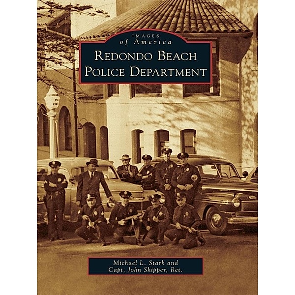 Redondo Beach Police Department, Michael L. Stark