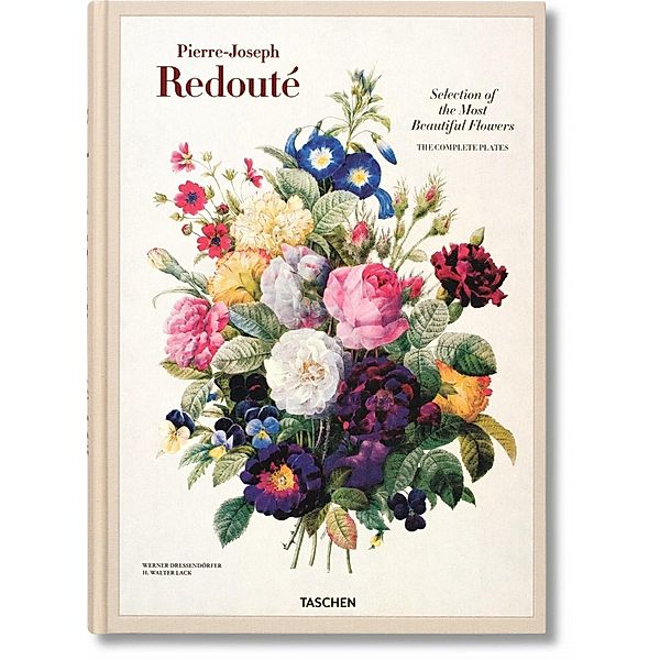 Redouté - Selection of the Most Beautiful Flowers, Werner Dressendörfer, Hans W. Lack