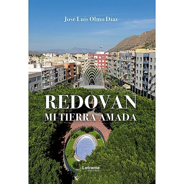 Redovan. Mi tierra amada, José Luis Olmo Díaz