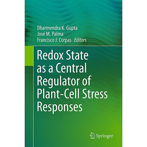 Redox State as a Central Regulator of Plant-Cell Stress Responses