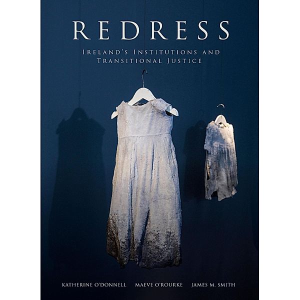 Redress: Ireland's Institutions and Transitional Justice