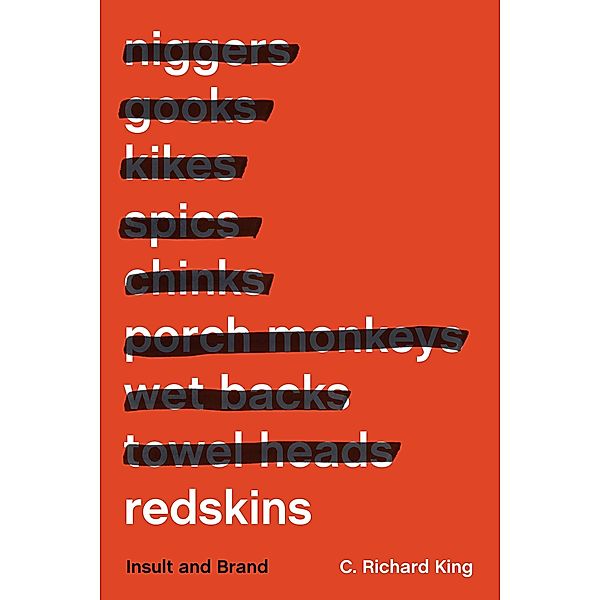 Redskins, C. Richard King