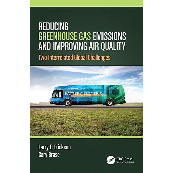 Reducing Greenhouse Gas Emissions and Improving Air Quality, Larry E. Erickson, Gary Brase
