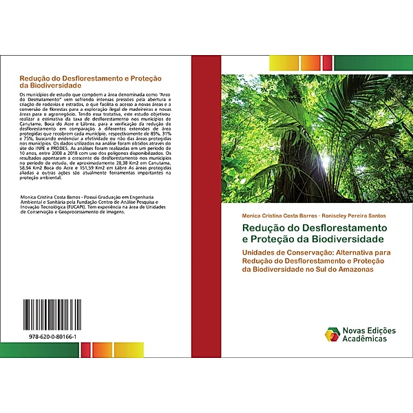 Redução do Desflorestamento e Proteção da Biodiversidade, Monica Cristina Costa Barros, Roniscley Pereira Santos