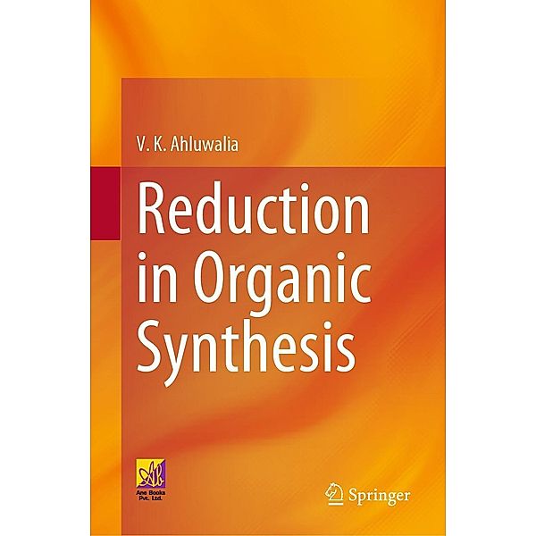 Reduction in Organic Synthesis, V. K. Ahluwalia