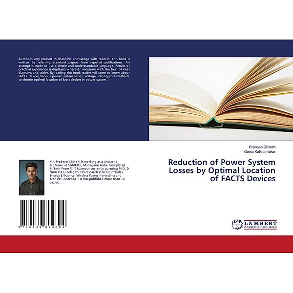 Reduction of Power System Losses by Optimal Location of FACTS Devices, Pradeep Chindhi, Geeta Kalkhambkar