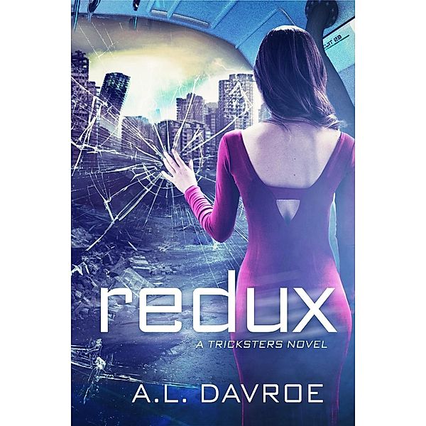 Redux / A Tricksters Novel Bd.2, A. L. Davroe