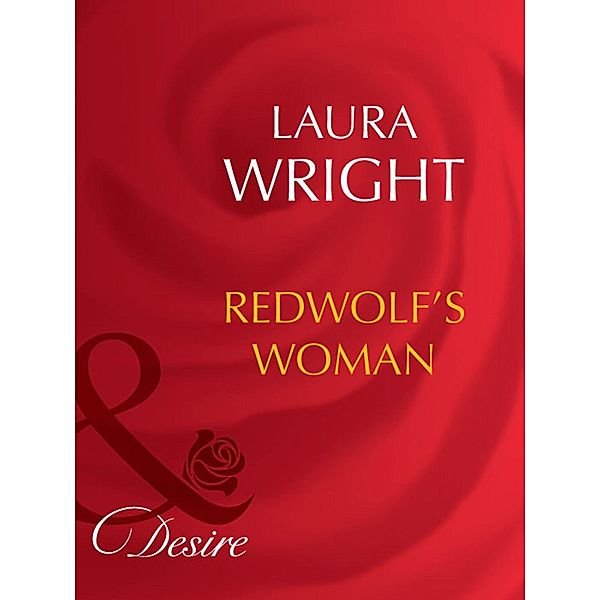 Redwolf's Woman, Laura Wright