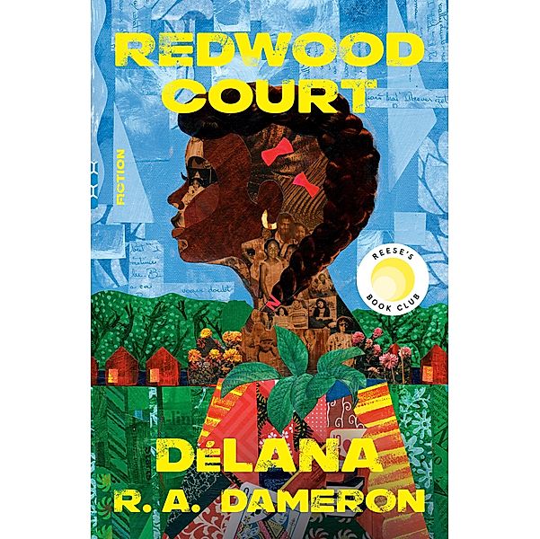 Redwood Court (Reese's Book Club), Délana R. A. Dameron