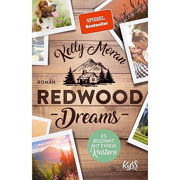 Redwood Dreams - Es beginnt mit einem Knistern / Redwood Bd.5, Kelly Moran