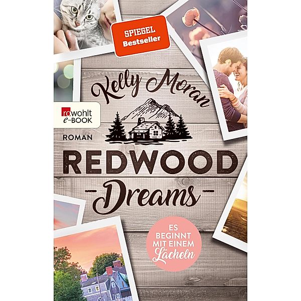 Redwood Dreams - Es beginnt mit einem Lächeln / Redwood Bd.4, Kelly Moran