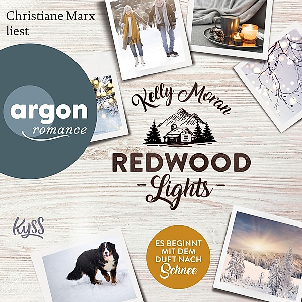 Redwood-Reihe - 6 - Redwood Lights - Es beginnt mit dem Duft nach Schnee, Kelly Moran