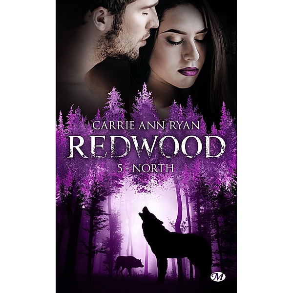 Redwood, T5 : North / Redwood Bd.5, Carrie Ann Ryan