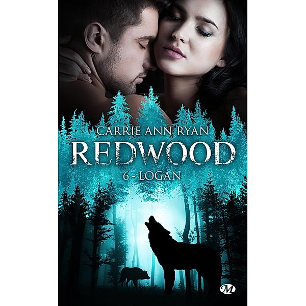 Redwood, T6 : Logan / Redwood Bd.6, Carrie Ann Ryan