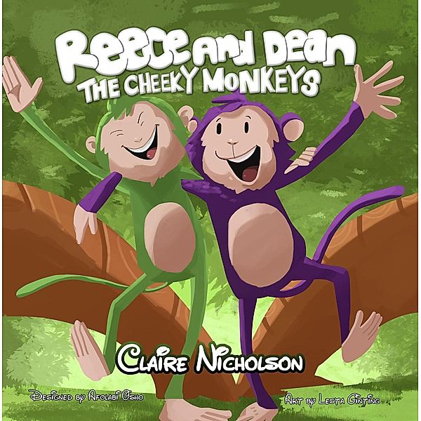 Reece and Dean: the Cheeky Monkeys, Claire Nicholson