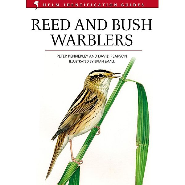 Reed and Bush Warblers / Helm Identification Guides, Peter Kennerley, David Pearson