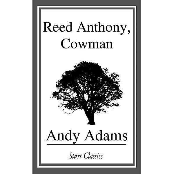 Reed Anthony, Cowman, Andy Adams