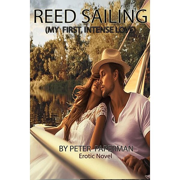 Reed Sailing, Peter Paperman