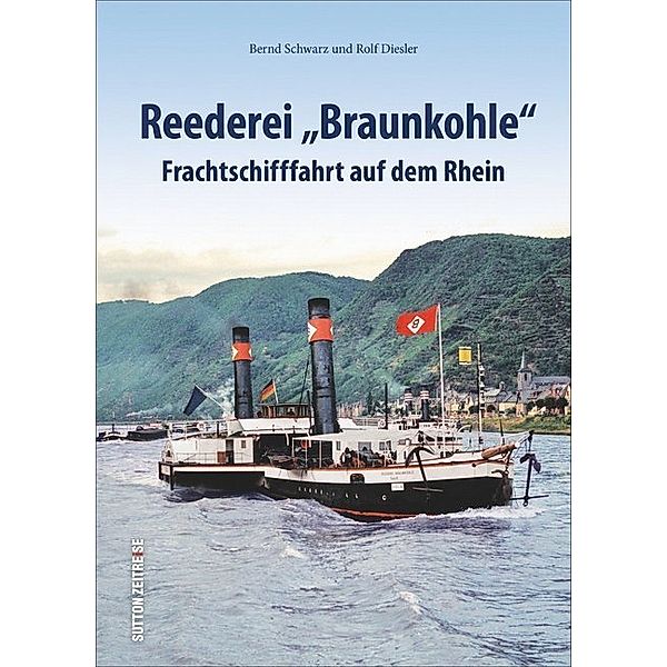 Reederei Braunkohle, Bernd Schwarz, Rolf Diesler