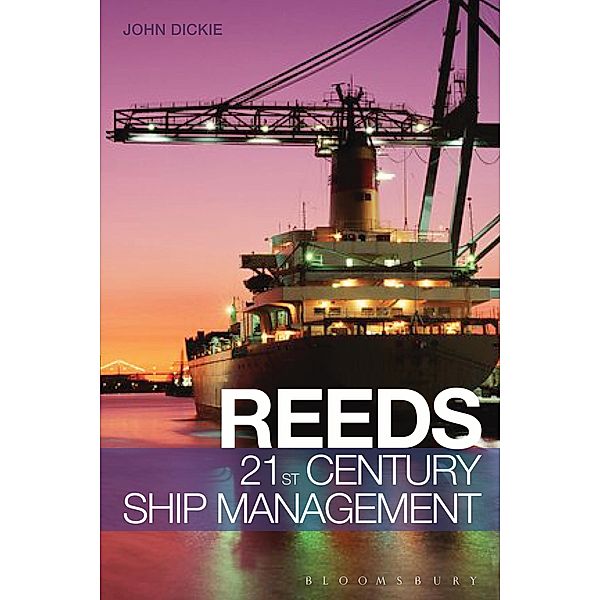 Reeds 21st Century Ship Management, John W Dickie