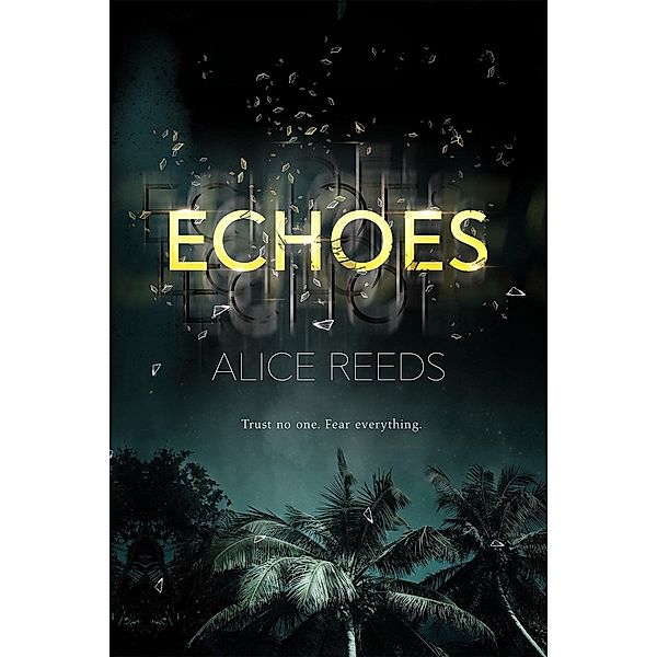 Reeds, A: Echoes, Alice Reeds