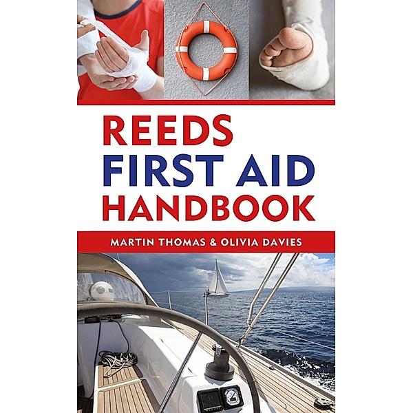 Reeds First Aid Handbook, Martin Thomas, Olivia Davies