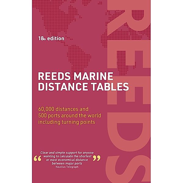 Reeds Marine Distance Tables 18th edition, Miranda Delmar-Morgan, Kendall Carter