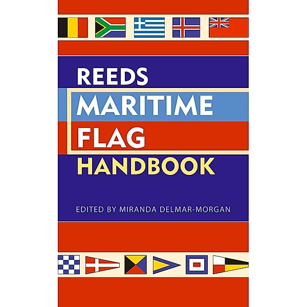 Reeds Maritime Flag Handbook, Miranda Delmar-Morgan