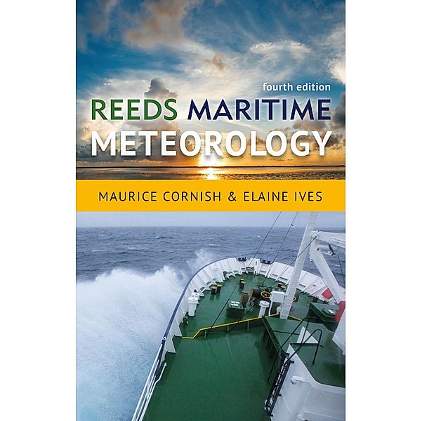 Reeds Maritime Meteorology, Elaine Ives, Maurice Cornish
