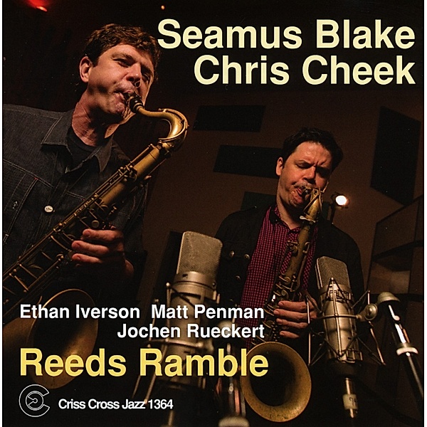 Reeds Ramble, Seamus Blake, Chris Cheek