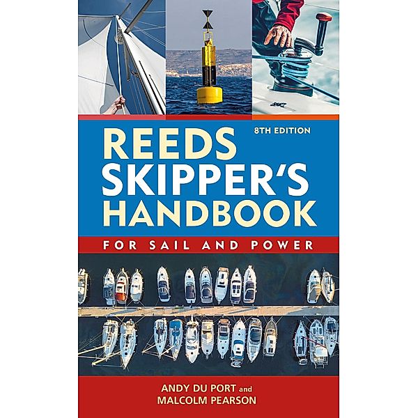 Reeds Skipper's Handbook 8th edition, Andy Du Port