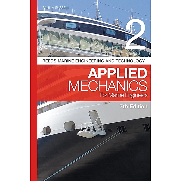 Reeds Vol 2: Applied Mechanics for Marine Engineers, Paul Anthony Russell