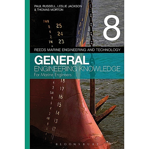 Reeds Vol 8 General Engineering Knowledge for Marine Engineers, Paul Anthony Russell, Leslie Jackson, Thomas D. Morton