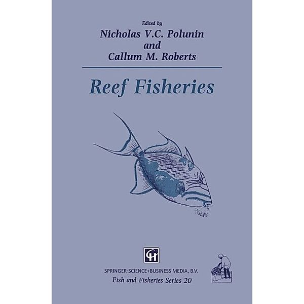 Reef Fisheries / Fish & Fisheries Series Bd.20