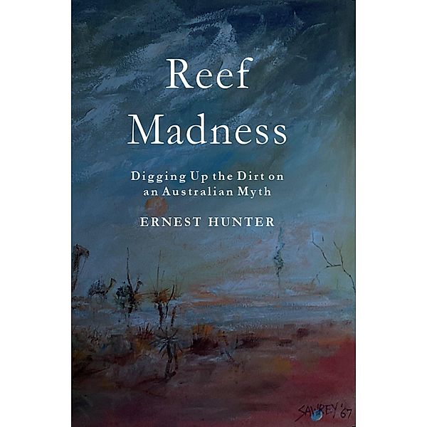 Reef Madness, Ernest Hunter