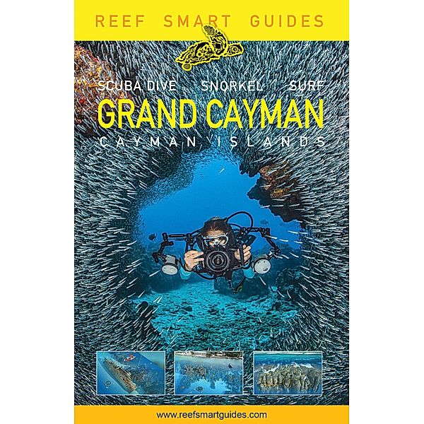 Reef Smart Guides Grand Cayman / Reef Smart Guides, Ian Popple, Otto Wagner, Peter McDougall