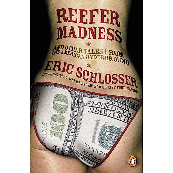 Reefer Madness, Eric Schlosser