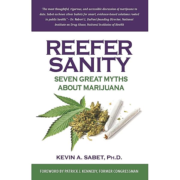 Reefer Sanity, Kevin Sabet