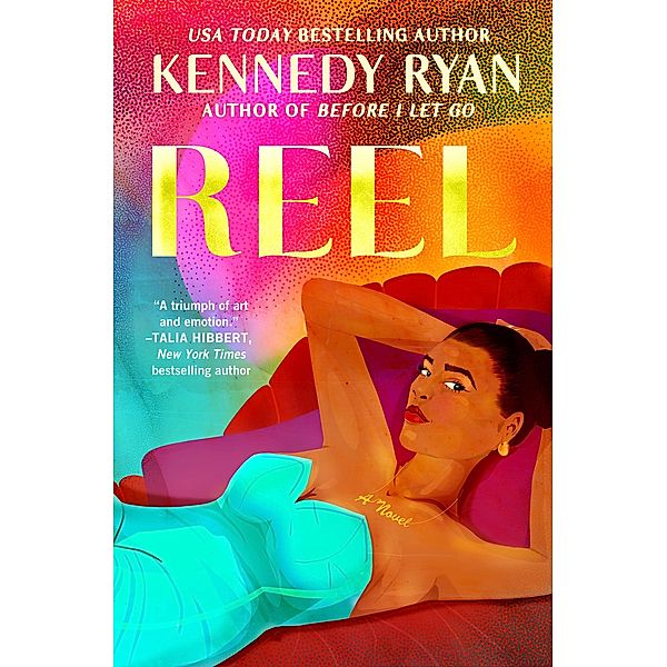Reel / Hollywood Renaissance Bd.1, Kennedy Ryan