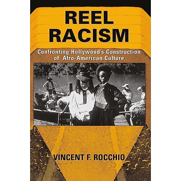 Reel Racism, Vincent F. Rocchio