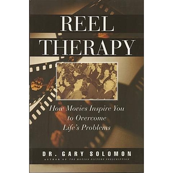 Reel Therapy, Dr. Gary Solomon