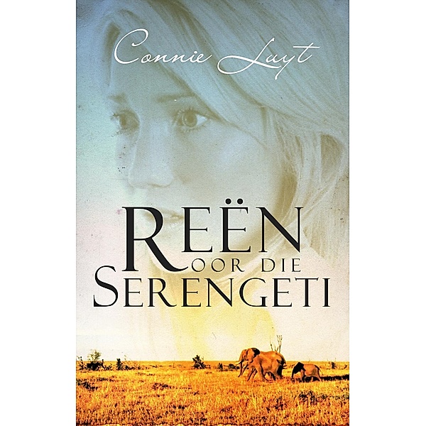 Reen oor die Serengeti, Connie Luyt