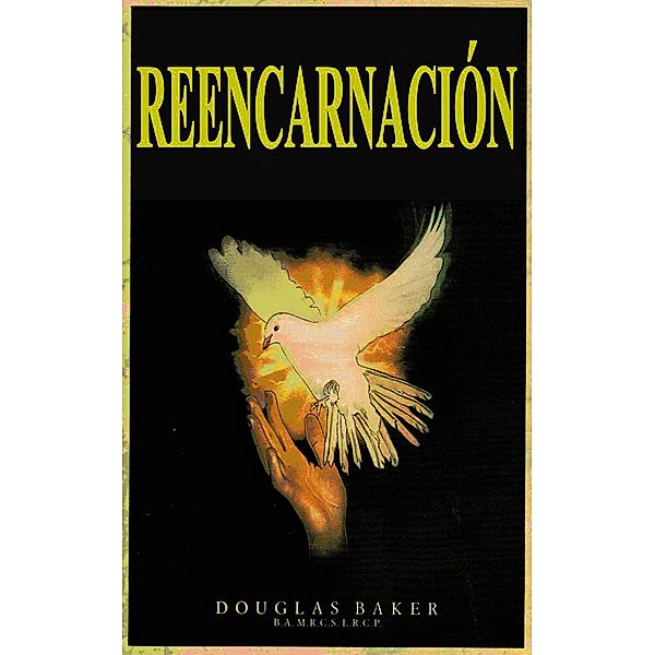 Reencarnación, Douglas M. Baker