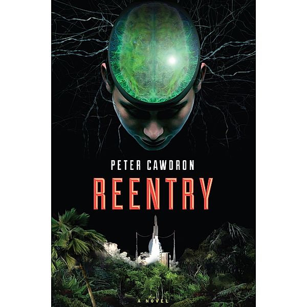 Reentry, Peter Cawdron